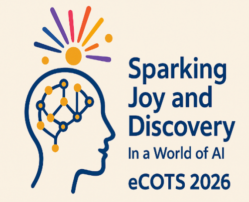eCOTS 2026 Sparking Joy and Discovery in a World of AI